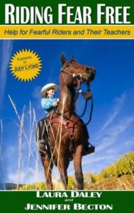 Riding Fear Free - Start to Overcome Your Fear Today
